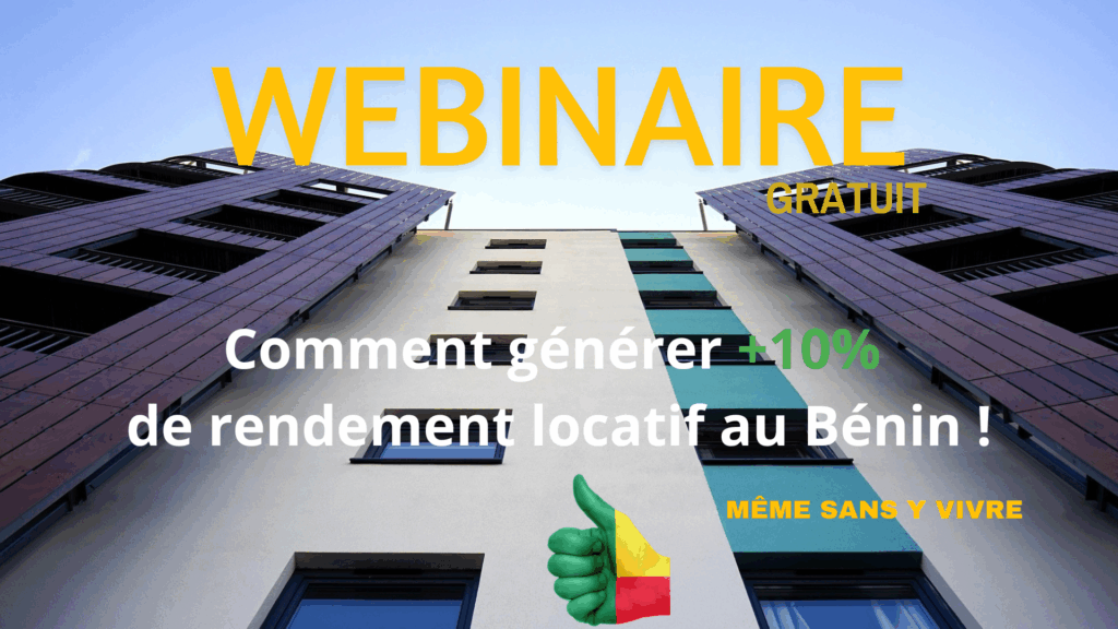 investir serein dans l'immobilier au Bénin
